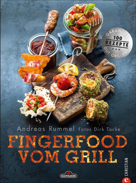 Fingerfood vom Grill- Andreas Rummel