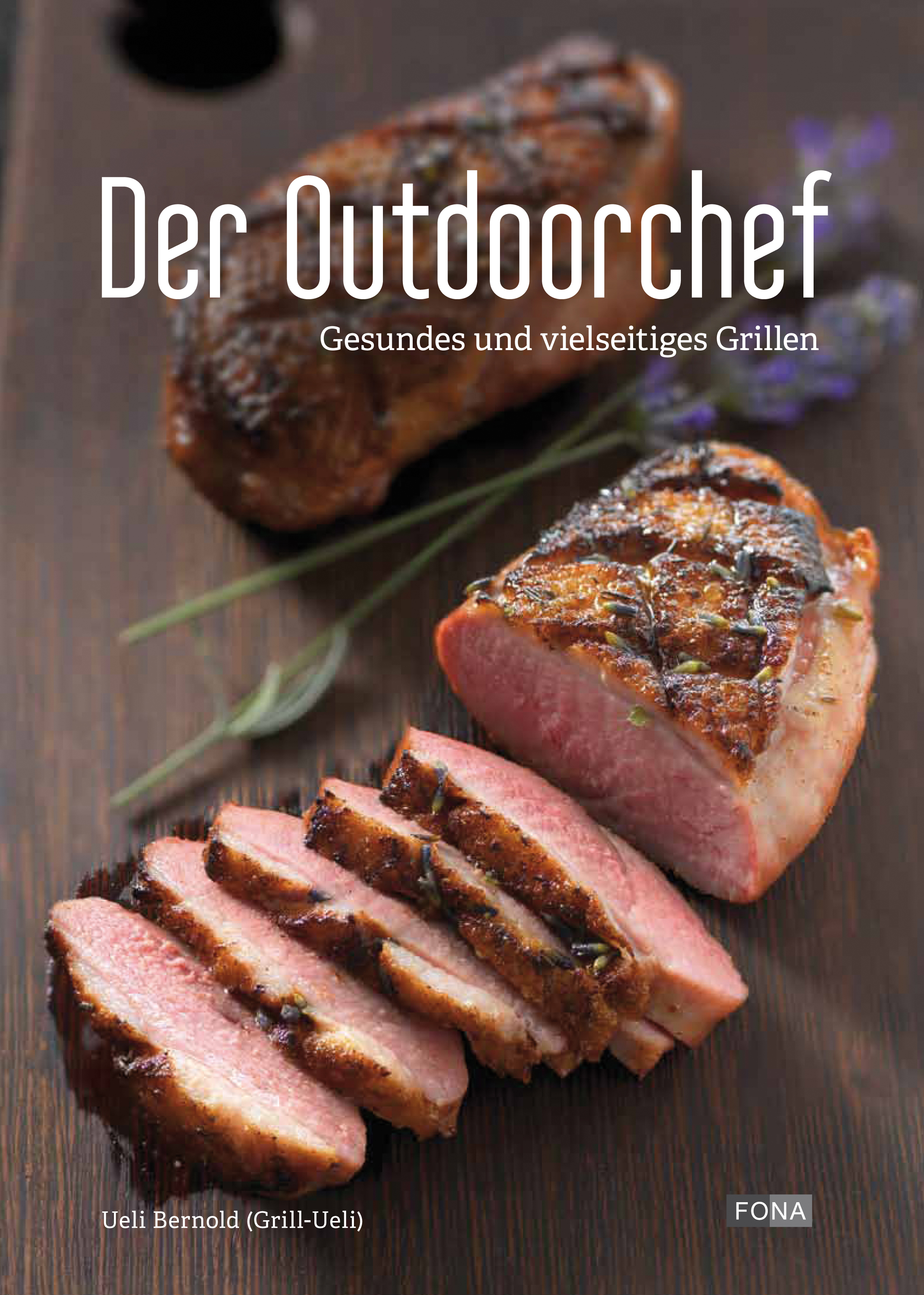 OUTDOORCHEF Grill-Kochbuch „Der OUTDOORCHEF“